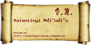Valentinyi Ménás névjegykártya